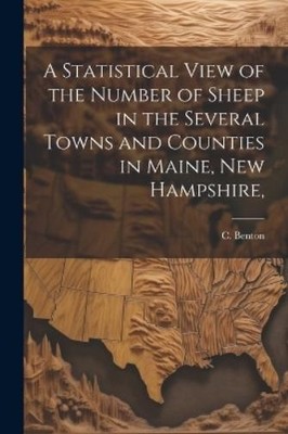 C Benton A Statistical View of the Number of Sheep in the Several  (Taschenbuch)