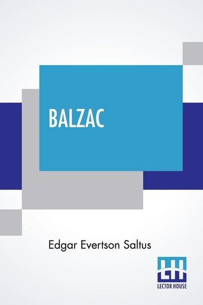Edgar Evertson Saltus | Balzac | Taschenbuch | Englisch (2020) | Lector House-image