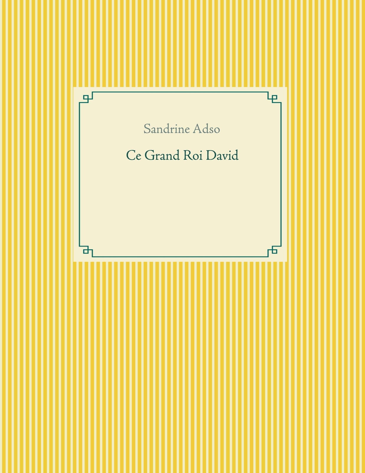 Thumbnail - Sandrine Adso | Ce Grand Roi David | Taschenbuch | Französisch (2021)
