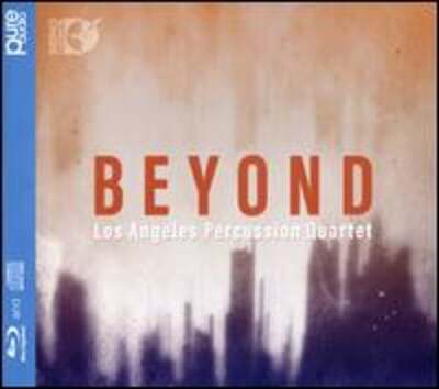 Beyond by Los Angeles Percussion Quartet: New