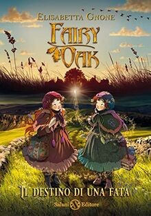 Il destino di una fata. Fairy Oak von Gnone, Elisabetta | Buch | Zustand gut
