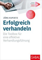 Erfolgreich Verhandeln | JöRg Kupjetz | Deutsch | Taschenbuch | 168 S. | 2025