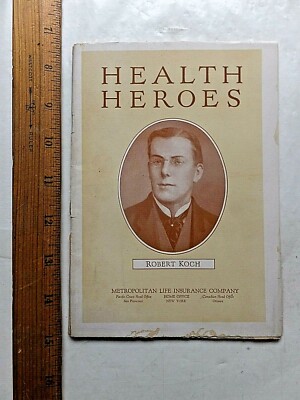Robert Koch.  1932 Health Heroes Booklet Series. Metropolitan Life Insurance.