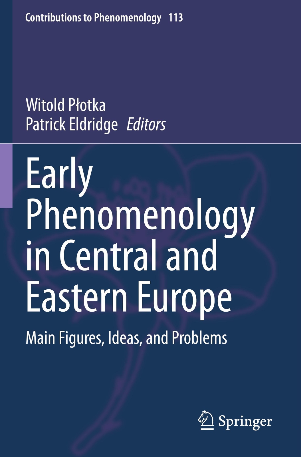 Thumbnail - Early Phenomenology In Central And Eastern Europe Patrick Eldridge (u.