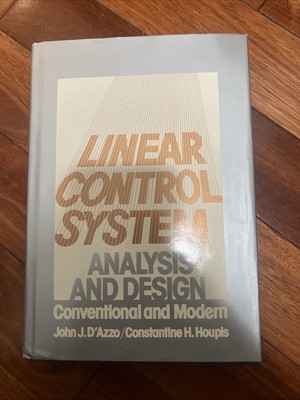 Linear control system analysis and design Hardcover￼by John J  D Azzo Hardcover