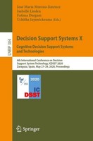 Decision Support Systems X: Cognitive Decision Support Systems And Technologies