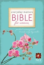 Everyday Matters Bible for Women: New Living Translation