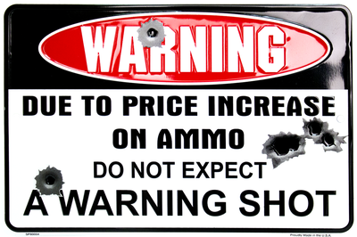 Targa In Metallo A Causa Dell'Aumento Del Prezzo Delle Munizioni, Non - Foto 8