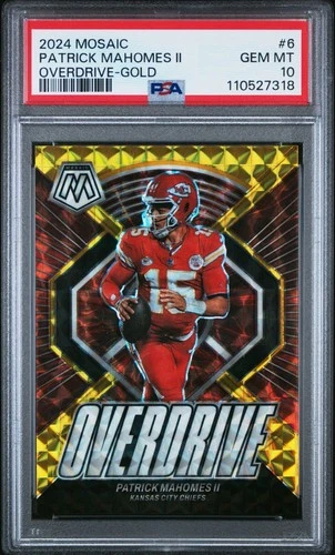 2024 Mosaic Football Patrick Mahomes #6 Overdrive Gold /10 PSA 10
