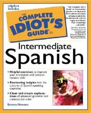 Complete Idiot's Guide to Intermediate Spanish Paperback