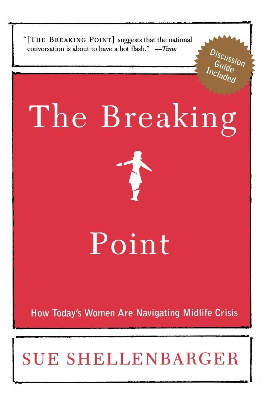 Thumbnail - Sue Shellenbarger | The Breaking Point | Taschenbuch | Englisch (2000)