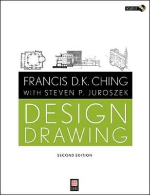 Design Drawing by Francis D K Ching: Used