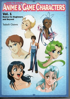 How To Draw Anime & Game Characters Vol 1 Basics For Beginners VF+