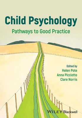 Child Psychology | Pathways to Good Practice | Helen Pote (u. a.) | Englisch