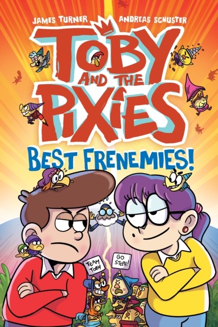Toby and the Pixies Best Frenemies a Phoenix by Andreas Schuster PAPERBACK - Image 6