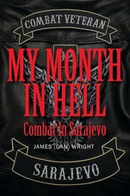 James Wright | My Month in Hell | Taschenbuch | Englisch (2020)