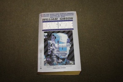 Burning Chrome by William Gibson 1987 PB 8th Printing Ace