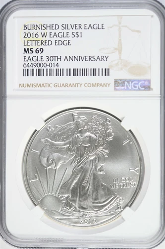 2016 W Silver American Eagle Burnished - Lettered Edge 30th Ann NGC MS69