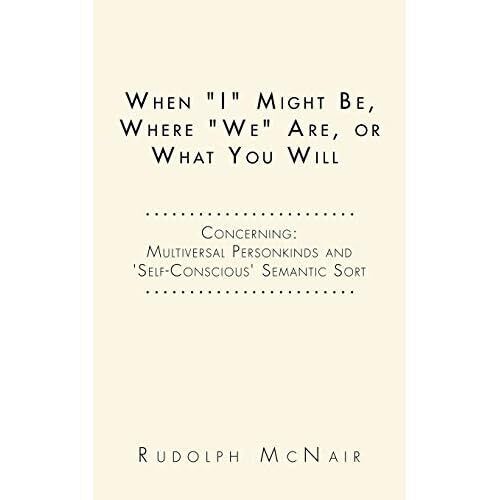 When I Might Be, Where We Are, or What You Will: Concer - Paperback NEW Rudolph - Imagen 1 de 2