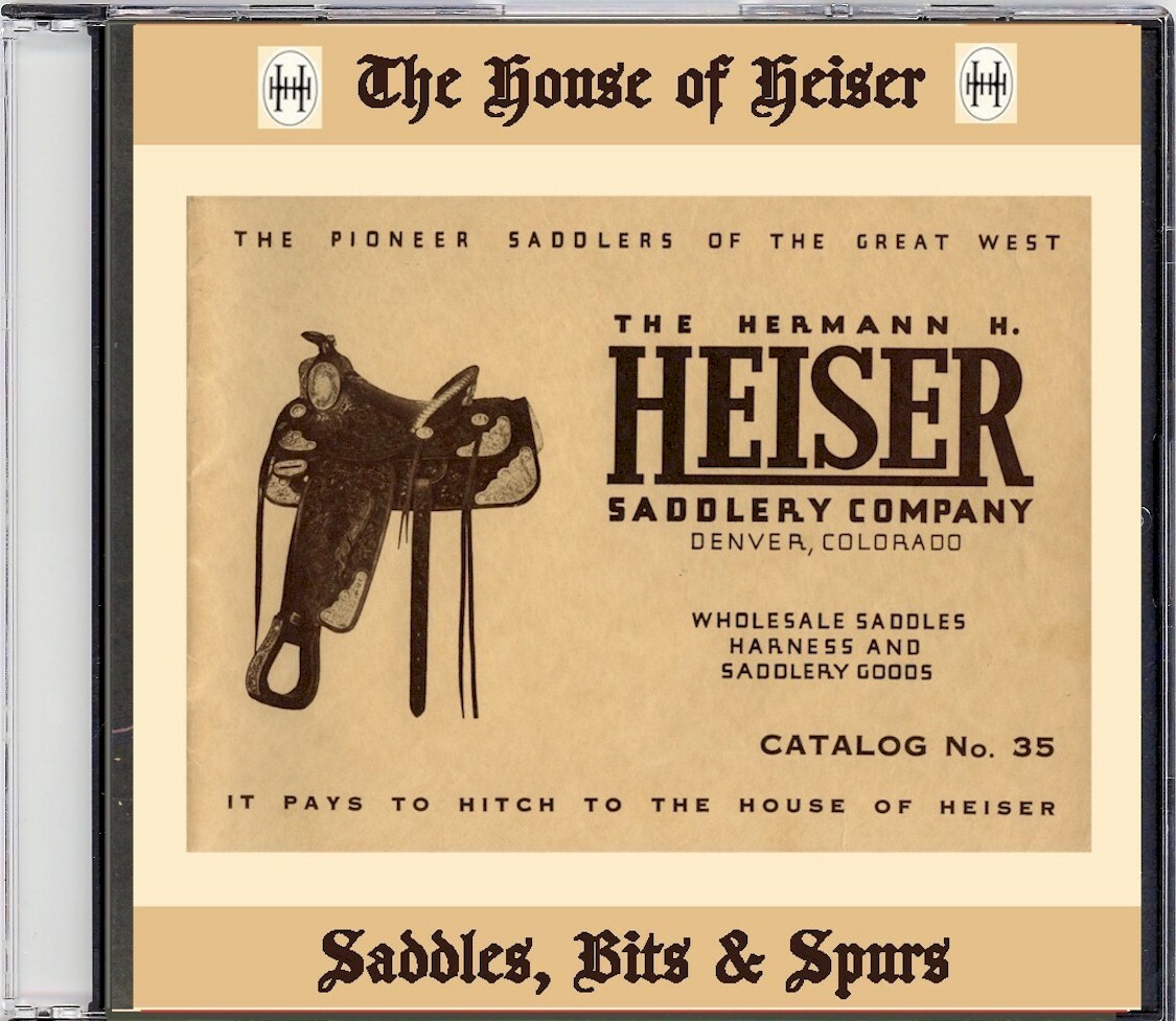 H.H. Heiser Catalog 35 on CD Saddles, Bits, spurs eBay