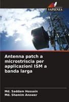 Antenna Patch A Microstriscia Per Applicazioni Ism A Banda Larga Hossain (U. A.)