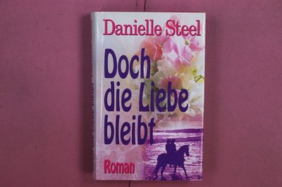 353177 Danielle Steel DOCH DIE LIEBE BLEIBT Bertelsmann Club HC