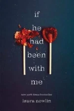 If He Had Been with Me - Paperback By Nowlin, Laura - VERY GOOD
