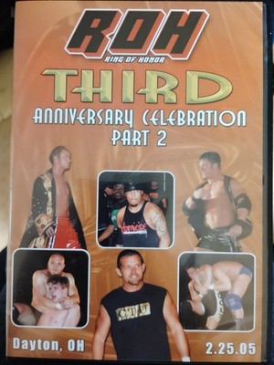 ROH Ring of Honor Third Anniversary Celebration Part 2 (DVD) VERY GOOD