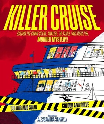 Alessandra Santelli Killer Cruise (Taschenbuch) Colour and Solve