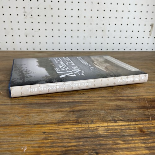 The Massacre At Noe Creek A Collection of Stories & Tales by F A Shepherd - Picture 10 of 14