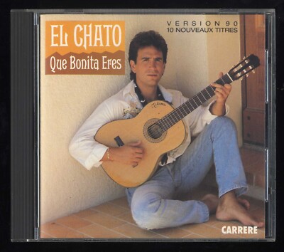 SELTENE CD   El Chato - Que bonita eres   ALBUM 11 TITEL KARRIERE
