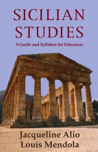 Thumbnail - Sicilian Studies: A Guide And Syllabus For Educators By Alio,