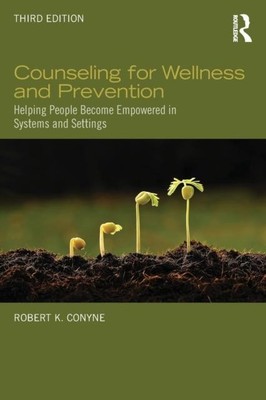 Beratung für Wellness und Prävention von Conyne, Robert K. (Universität Cinci
