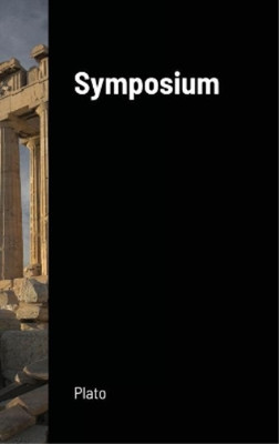 Plato Symposium (Gebundene Ausgabe)
