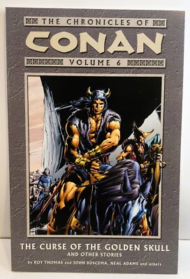 Chronicles of Conan Vol 6 The Curse of the Golden Skull TPB 1ST Edition 2004