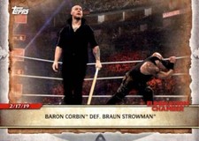 2020 Topps WWE Road to Wrestlemania #43 Baron Corbin def. Braun Strowman
