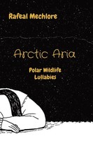 Rafeal Mechlore | Arctic Aria | Taschenbuch | Englisch (2023)