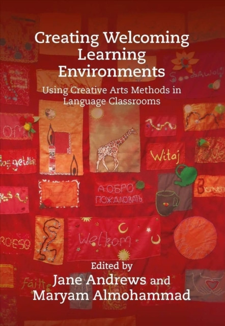 Creating Welcoming Learning Environments by B01 (Paperback Book)