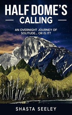 Half Dome's Calling: An Overnight Journey of Solitude... or Is It?