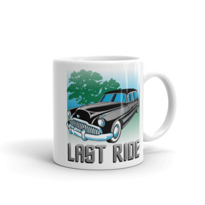 Last ride hearse coroner medical examiner white glossy mug mortician goth