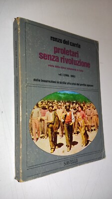 Renzo del Carria - PROLETARIER OHNE REVOLUTION Band 1 (1860-1892) SAVELLI - SL54
