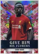 2026 Topps Chrome Premier League Give Him His Flowers Sadio Mane Tulips #HF-22 card