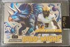 6/12 Luther Burden III HOLO 2024 Wild Card DINO-MIGHT PRC Triceratops