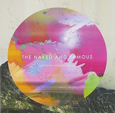 Passive Me, Aggressive You, The Naked & Famous, Used; Very Good  CD