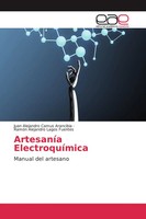 Juan Alejandro Camus Arancibia (U. A.) | ArtesaníA ElectroquíMica | Taschenbuch