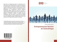 Entrepreneuriat FéMinin En Centrafrique ÉLisabeth Mbaya-Nguilawe Taschenbuch