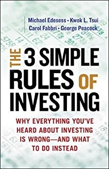 The 3 Simple Rules of Investing: Why Everything You've Heard about Inves .. NEW
