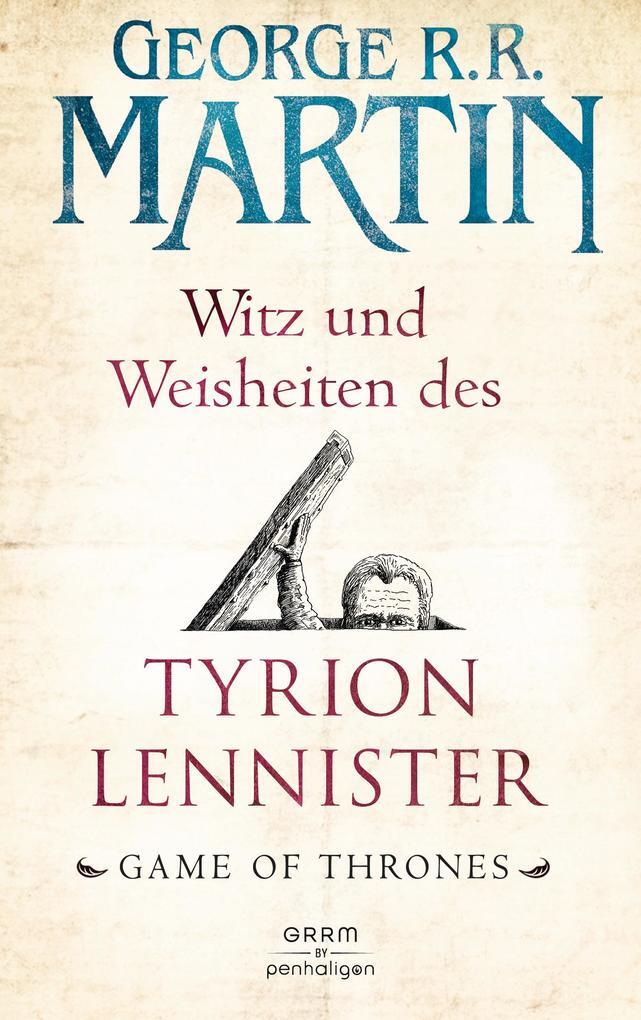 Thumbnail - Witz Und Weisheiten Des Tyrion Lennister | George R.r. Martin | 2017 |