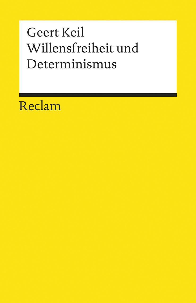 Thumbnail - Willensfreiheit Und Determinismus Geert Keil Taschenbuch 192 S.