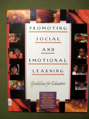 Promoting Social Emotional Learning Guidelines for Educators (1997, Paperback)